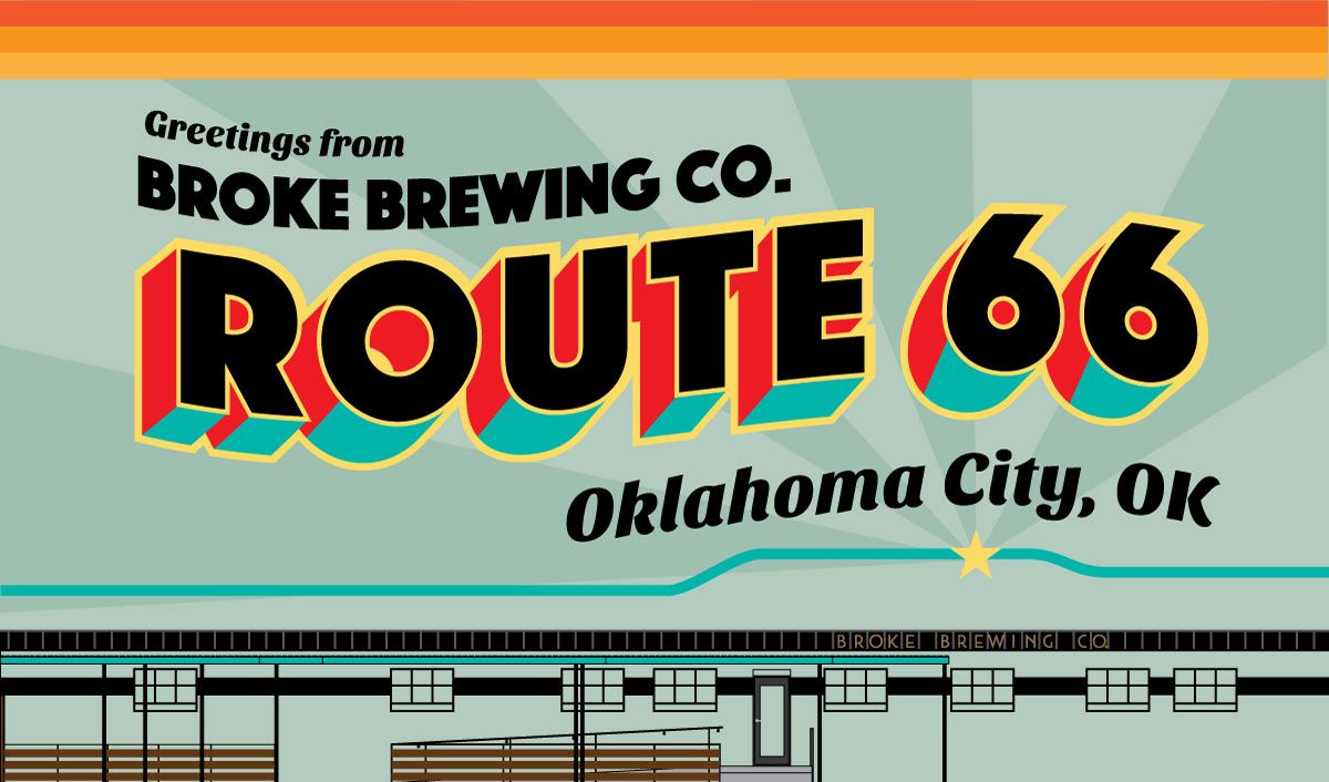 Greeting from Broke Brewing Co in Oklahoma City off route 66
